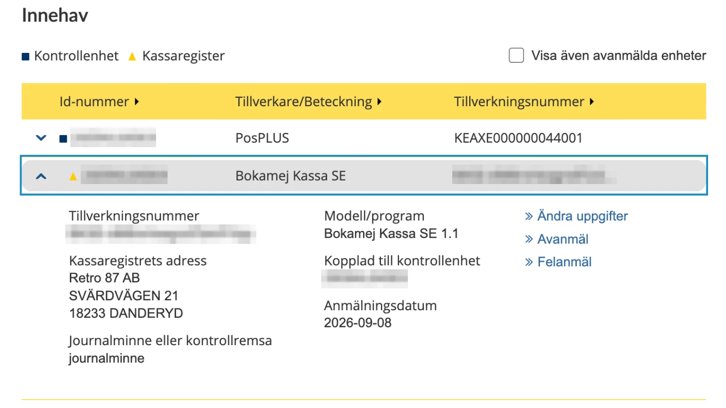 Innehav i Skatteverkets e-tjänst med kassaregistrets rad utfälld: id-nummer, tillverkningsnummer, adress, modell Bokamej Kassa SE 1.1, kopplad kontrollenhet, anmälningsdatum och journalminne.